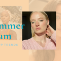 7 Summer Glam Makeup Trends To Try ASAP
